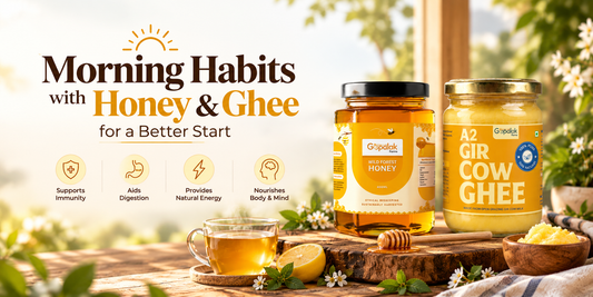 Morning Habits with Honey & Ghee for a Better Start